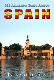 101 Amazing Facts About Spain