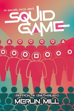 Bertrand.pt - 101 Amazing Facts About Squid Game