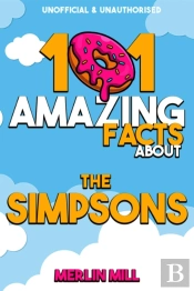 101 Amazing Facts About The Simpsons