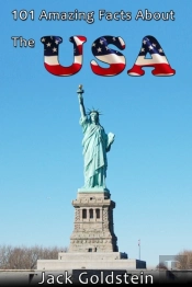 101 Amazing Facts About The Usa