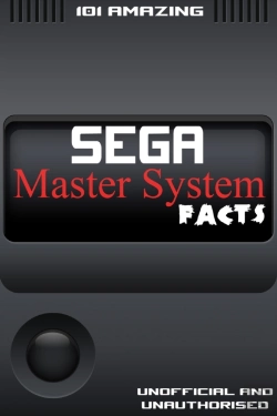Bertrand.pt - 101 Amazing Sega Master System Facts