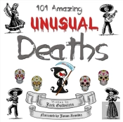 101 Amazing Unusual Deaths