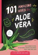 101 Amazing Uses For Aloe Vera