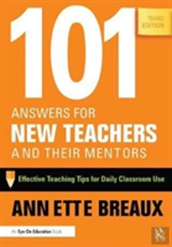 Bertrand.pt - 101 Answers For New Teachers And Their Mentors