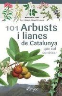 101 Arbusts I Lianes De Catalunya Que Cal Coneixer Catalan