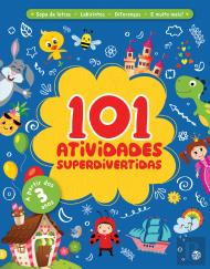 101 Atividades Superdivertidas