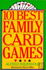 101 Best Family Card Games
