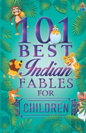 101 Best Indian Fables For Children