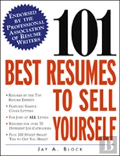 101 Best Resumes To Sell Yourself