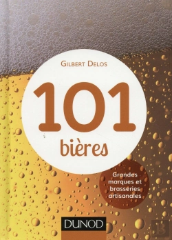 Bertrand.pt - 101 Bieres - 2ed. - Grandes Marques Et Brasseries Artisanales