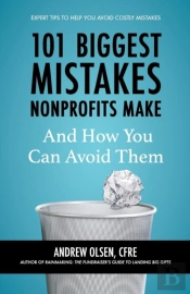 101 Biggest Mistakes Nonprofits Make And How You Can Avoid Them