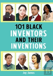101 Black Inventors And Their Inventions