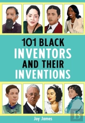 101 Black Inventors And Their Inventions