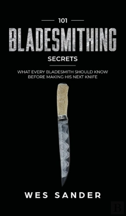 Bertrand.pt - 101 Bladesmithing Secrets: What Every Bl