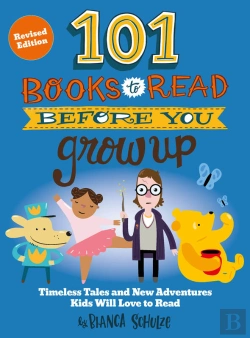 Bertrand.pt - 101 Books To Read Before You Grow Up (Revised Edition)