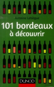 101 Bordeaux A Decouvrir