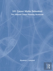101 Career Myths Debunked
