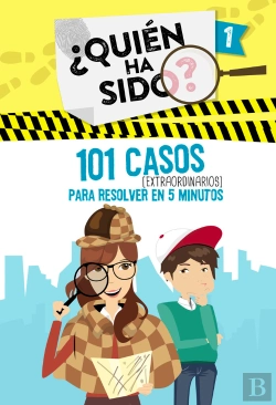 Bertrand.pt - 101 Casos Extraordinarios Para Resolver En 5 Minutos (Serie ¿Quién Ha Sido? 1)