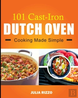 Bertrand.pt - 101 Cast Iron Dutch Oven Cooking  Made Simple