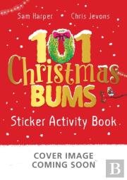 101 Christmas Bums Sticker Activity Book