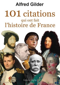 Bertrand.pt - 101 Citations Qui Ont Fait L Histoire De France
