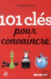101 Cles Pour Convaincre
