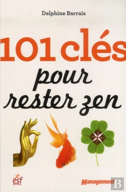 Bertrand.pt - 101 Cles Pour Rester Zen