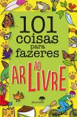 101 Coisas para Fazeres ao Ar Livre