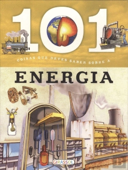 Bertrand.pt - 101 Coisas Que Deves Saber Sobre a Energia