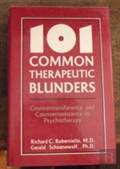 101 Common Therapeutic Blunders