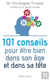 101 Conseils Anti-Age Et Anti-Alzheimer