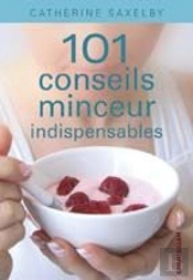 101 Conseils Minceur Indispensables