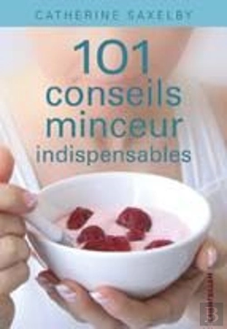 Bertrand.pt - 101 Conseils Minceur Indispensables