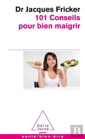 101 Conseils Pour Bien Maigrir