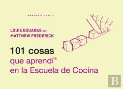 Bertrand.pt - 101 Cosas Que Aprendí En La Escuela De Cocina