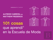 101 Cosas Que Aprendí En La Escuela De Moda