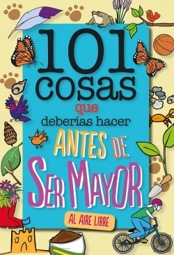 Bertrand.pt - 101 Cosas Que Deberias Hacer Antes De Ser Mayor -