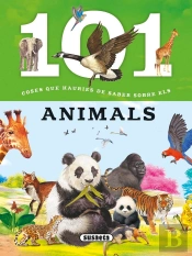 101 Coses Que Hauries De Saber Sobre Els Animals
