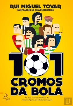 Bertrand.pt - 101 Cromos Da Bola