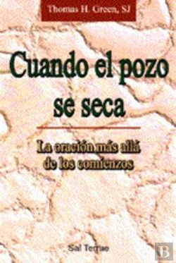 Bertrand.pt - 101 - Cuando El Pozo Se Seca. La Oración Más Allá De Los Comienzos