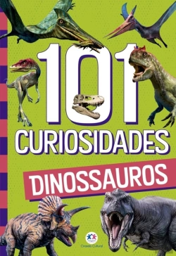 Bertrand.pt - 101 Curiosidades - Dinossauros