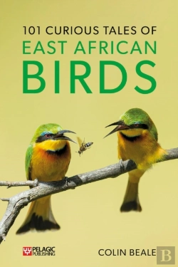 Bertrand.pt - 101 Curious Tales Of East African Birds