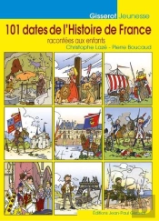 101 Dates De L'Histoire De France