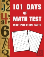 101 Day Of Math Test Multiplication  Facts ( 100 Pages)