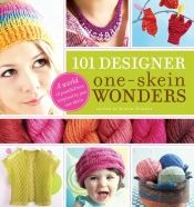 101 Designer One-Skein Wondersâ®