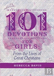 101 Devotions For Girls