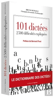 101 Dictees Du Champion Du Monde D'Orthographe
