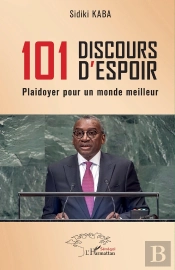 101 Discours D'Espoir : Plaidoyer Pour Un Monde Meilleur