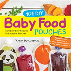Bertrand.pt - 101 Diy Baby Food Pouches