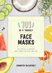 101 Diy Face Masks